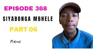 EPISODE 368 WABAMBA UNKOSIKAZI WEPHOYISA INKUNZI NOKUYINTO ENGAPHETHANGA KAHLE KWAKUNTAZA IBHANTSHI