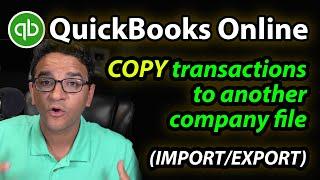 QuickBooks Online: Copy Transactions across company files