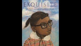 EXQUISITE: The Poetry and Life of Gwendolyn Brooks | Preschool | Read Aloud | Story