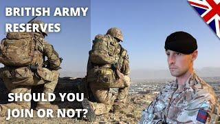 Should You Join The British Army Reserves or Not?