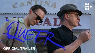 QUEER | Official Trailer #2 | Coming Soon