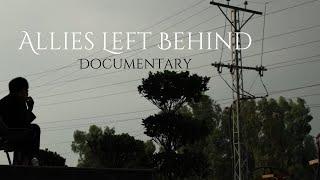 Allies Left Behind - Documentary