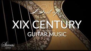 The Best of XIXth Century Guitar Music | Paganini, Regondi, Giuliani, Legnani, Sor, Mertz