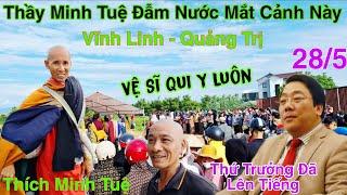 Đẫm Nước Mắt Cảnh Này Sư Thầy Minh Tuệ Vệ Sĩ Cũng Qui Y Theo Thứ Trưởng Lên Tiếng