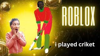 i played criket on roblox | super popo game saad