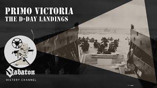 Primo Victoria – The D-Day Landings – Sabaton History 075 [Official]