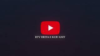 Sot në RTV Online Drita e Kur’anit do ndiqni: