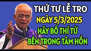 THỨ TƯ LỄ TRO - BUỘC GIỮ CHAY VÀ KIÊNG THỊT  | CHA HỒNG GIẢNG MỚI NHẤT