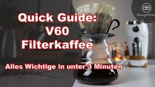 Quick Guide: So brühst du einen V60 Filterkaffee