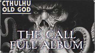 The Call - Full Album | Delta Blues by Cthulhu Old God