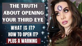 How to Open your Third Eye ¦ Plus a Warning of Caution