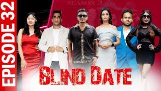 Blind Date || S3 || EPISODE 32