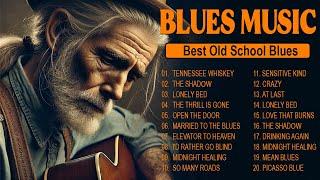 BLUES MIX  [Lyric Album] - Top Slow Blues Music Playlist - Best Whiskey Blues Songs of All Time