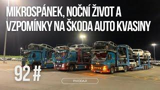 92# Mikrospánek, noční život a vzpomínky na Škoda Auto Kvasiny