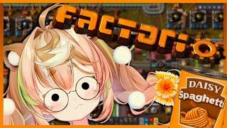 【Factorio】SPAGHETTI FACTORY! HO!  【Daisy Dandelion | #idolEN3】