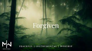 Forgiven | Soaking Worship Music Into Heavenly Sounds // Instrumental Soaking Worship