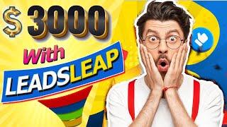 I Made $3000 on LeadsLeap | This Is How 