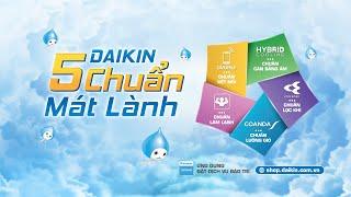 Daikin 5 Chuẩn Mát Lành