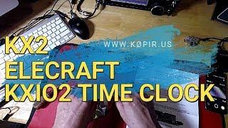 Elecraft KX2 KXIO2 Time Clock Install and Setting Time