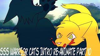 SSS WARRIOR CATS RE-ANIMATE PART 10