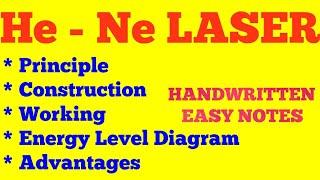 He - Ne LASER || HELIUM NEON LASER || HANDWRITTEN NOTES || LASER PHYSICS |||