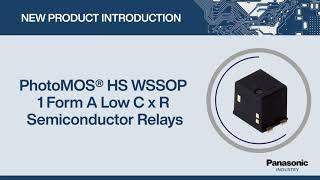 New Product Introduction: PhotoMOS® HS WSSOP 1 Form A Low C x R Semiconductor Relays