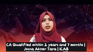 যেভাবে মাত্র ২ বছর ৭ মাসে সিএ পাশ করলাম : Josna Akter Tara| Female Chartered Accountant | CA Journey