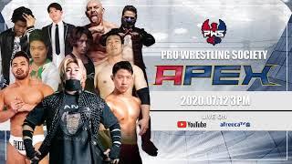 [LIVE] Pro Wrestling Society APEX