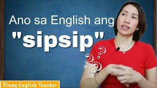 Ano sa English ang "sipsip"? || Pinay English Teacher