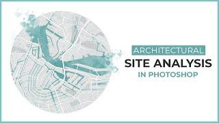 Architectural Site Analysis in Photoshop