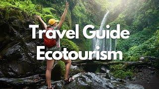 TOP 5 BEST ECO-FRIENDLY DESTINATIONS | Top 5 Eco-Tourism Destinations in the World | Ecotourism