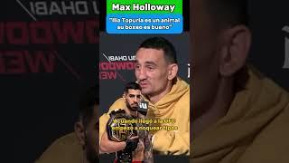 Max Holloway "Como peleador NO PUEDES ser un HATER de Ilia Topuria y decir que no es bueno” #UFC308