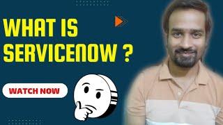 What is ServiceNow ? Engineer Vineet Jajodia