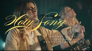 Holy Song (Lyrics) (Live) - Bethel music Featuring Brooke Ligertwood