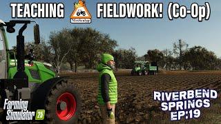 TEACHING MrsSealyp TO PLAY! (CO-OP) ON Riverbend Springs #19 | Farming Simulator 25.