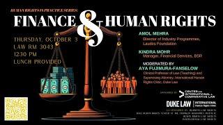 Human Rights in Practice | Amol Mehra & Kindra Mohr, Finance and Human Rights