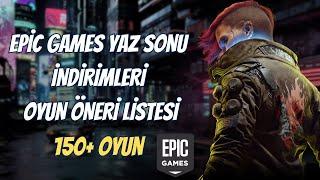 EPİC GAMES YAZ SONU İNDİRİMLERİ 2024  -  OYUN ÖNERİ LİSTESİ (150+ OYUN)