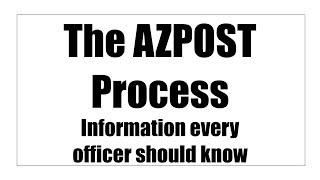 AZPOST - What every Arizona Police Officer Should Know