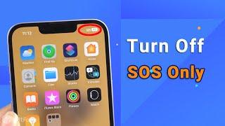 [ 2025 ]How to Turn Off SOS Only on iPhone | Fix Signal Dropping | No Service Remove !