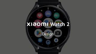 Smarter every wear | Xiaomi Watch 2