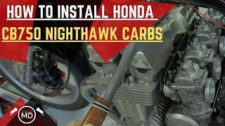 How To Install CB750 Nighthawk Carburetors