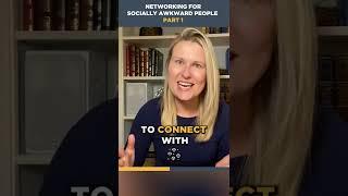 Networking for Socially Awkward People | Part 1