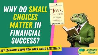 Learn from Finance Books: The Joy of Compounding |  #TheInvestingIguana EP106