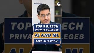 Top Private BTech Colleges  in Artificial Intelligence & Machine learning! AI ML Colleges! #shorts