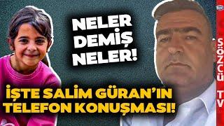 Türkiye Bunu Konuşacak! İşte Narin'in Amcası Salim Güran'ın Jandarma Komutanı ile Konuşması