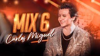 CARLOS MIGUEL - MIX 6 (Anillo de compromiso, Amor sin igual, El cañón)