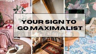 Thinking of Going Maximalist? THIS Is YOUR Sign  | Home Decor 101