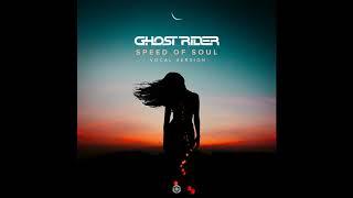 Ghost Rider - Speed Of Soul (Vocal Edit) - Official