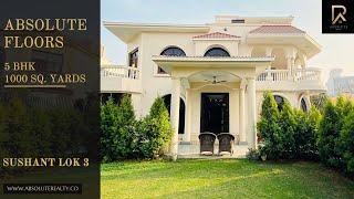 LUXURIOUS LIFE - 1000 SQ. YARDS ELITE VILLA (5BHK) IN SUSHANT LOK GURUGRAM