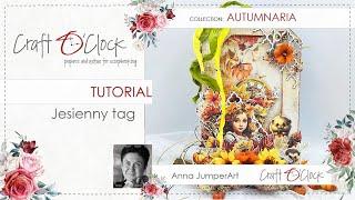 TUTORIAL - Jesienny tag - AUTUMNARIA - design by: Anna Pomykała